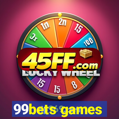 99bets games